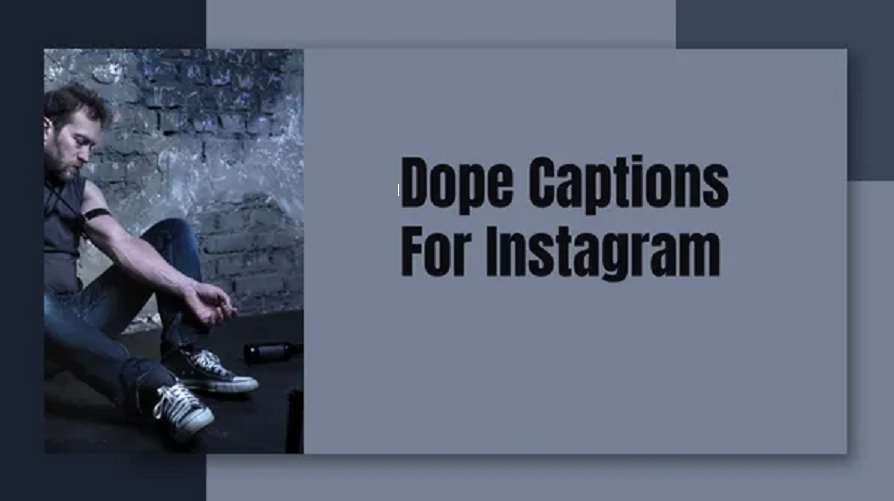 Dope Captions to Express your Swag Vibes on Instagram